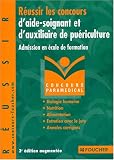Réussir les concours d'aide-soignant et d'auxiliaire de puériculture Réussir les concours d'aide-soignant et d'auxiliaire de puériculture
