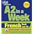 French (Revise A2 in a Week)