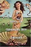 Girl, 15, Charming But Insane