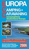 ECC Europa Camping und Caravaning 2006 - Campingf&uuml;hrer Deutschland / Europa - 