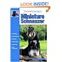 The Guide to Owning a Miniature Schnauzer (Re Dog Series)