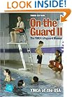 On the Guard II: The YMCA Lifeguard Manual (Vol II)