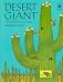 Desert Giant: The World of the Saguaro Cactus (Tree Tales)