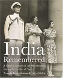 India Remembered: A Personal Account of the Mountbattens During the Transfer of Power