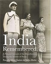 India Remembered:  A Personal Account of the Mountbattens During the Transfer of Power