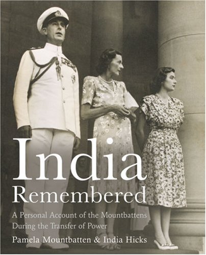 City Travel Guides Discounted  Books : India Remembered:  A Personal Account of the Mountbattens During the Transfer of Power