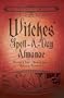 2006 Witches' Spell-A-Day Almanac  (Witches' Spell-A-Day Almanac)