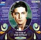 Well Gather Lilacs: The Songs of Ivor Novello