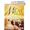 The Meal That Heals: Enjoying intimate, daily communion with God