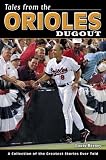 Tales from the Orioles Dugout
