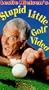 Stupid Little Golf Video [VHS]