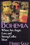 Bohemia: Where Art, Angst, Love and Strong Coffee Meet
