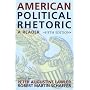 American Political Rhetoric: A Reader