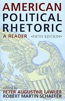 American Political Rhetoric: A Reader