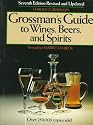 Grossman's Guide to Wines, Beers, and Spirits