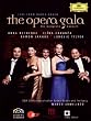 The Opera Gala - Live from Baden-Baden / Netrebko, Garanca, Vargas, Tezier