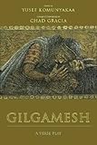  : Gilgamesh: A Verse Play (Wesleyan Poetry)