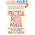 The Practical Pistol Manual: How to Use a Handgun for Self-Defense