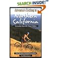 Adventure Cycling in Northern California: Best Tour and Mountain Bike Rides by  Adventure Cycling Association