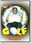 Golf - The Ridiculous Obsession