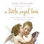 A Little Angel Love: Spread Happiness and Inspiration, with Help from the Angels