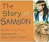 Story of Samson: By Patricia A. Pingry ; Illustrated by Stacy Venturi-Pickett