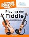 Search: The Complete Idiot's Guide to Playing the Fiddle