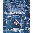 Open Water Lifesaving: The United States Lifesaving Association Manual