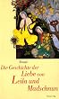 Die Geschichte der Liebe von Leila und Madschnun