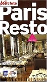 Revue Petit Futé (Le)  / Le Petit Futé Paris Resto