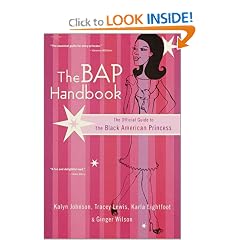 The BAP Handbook: The Official Guide to the Black American Princess