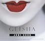 Geisha: The Life, the Voices, the Art