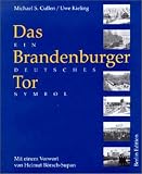 Das Brandenburger Tor: Ein deutsches Symbol