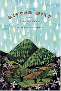 Bitter Milk: A Novel