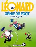 Revue Le Lombard  / Léonard, tome 30 : Génies du foot