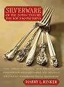 Silverware of the 20th Century: The Top 250 Patterns
