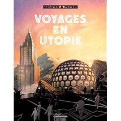 Voyages en utopie