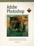 Adobe Photoshop for Macintosh: The official training workbook for Adobe Photoshop 3 (Classroom in a Book)