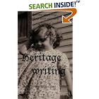 Heritage writing: Short and simple ways to hand down your story by  Marie Therese Gass