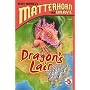 Dragon Lair (Matterhorn the Brave Series #5)