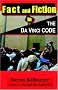 Fact and Fiction in The Da Vinci Code Fact and Fiction in The Da Vinci Code