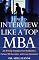 How to Interview Like a ...