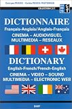 Revue Dixit  / Dictionnaire français-anglais/anglais-français : Cinéma, audiovisuel, multimédia, réseaux