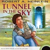 Tunnel in the Sky | [Robert A. Heinlein]