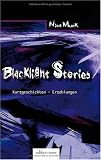 Blacklight Stories (Livre en allemand)