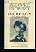 Beloved Prophet:the Love Letters of Kahlil Gibran and Mary Haskell, and Her Private Journal