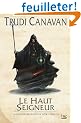 La Trilogie du magicien noir, tome 3 : Le Haut Seigneur