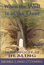 When the Wolf is at the Door: The Simplicity of Healing