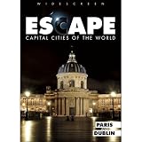 Escape to Capital Cities of the World: Paris and Dublin