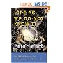 Life as We Do Not Know It: The NASA Search for (and Synthesis of) Alien Life